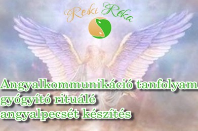 Angyalkommunikáció, gyógyító angyalrituálé és angyalpecsét